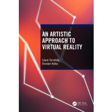 An Artistic Approach to Virtual Reality by Cyane Tornatzky Paperback B