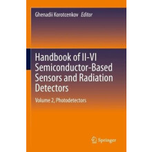 Handbook of IIVI SemiconductorBased Sensors and Radiation Detectors Vo
