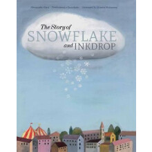 Story of Snowflake and Inkdrop by Simona Mulazzani Hardcover Book