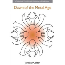 Dawn of the Metal Age Technology and Society During the Levantine Chal