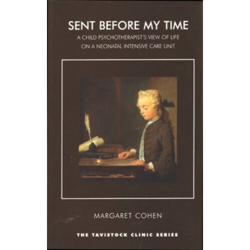 Sent Before My Time by Margaret Cohen Paperback Book