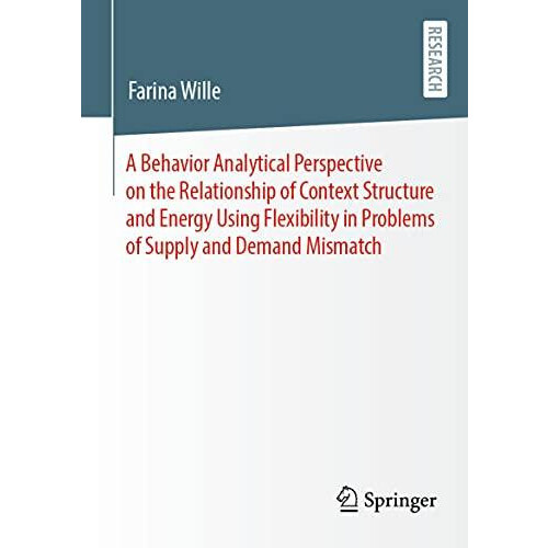 A Behavior Analytical Perspective on the Relationship of Context Struc