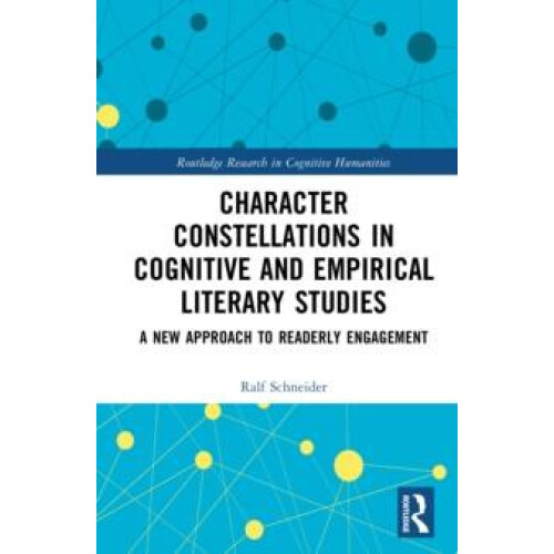 Character Constellations in Cognitive and Empirical Literary Studies A
