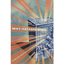Why Hackers Win by Tom McCourt Hardcover Book