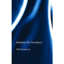 Asbestos for Surveyors by Bill Sanderson Paperback Book