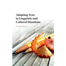 Adapting Tests in Linguistic and Cultural Situations by Drago Iliescu