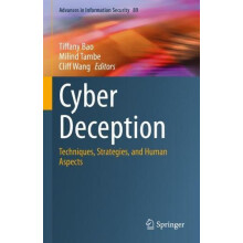 Cyber Deception Techniques Strategies and Human Aspects Hardcover Book