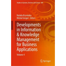 Developments in Information Knowledge Management for Business Applicat
