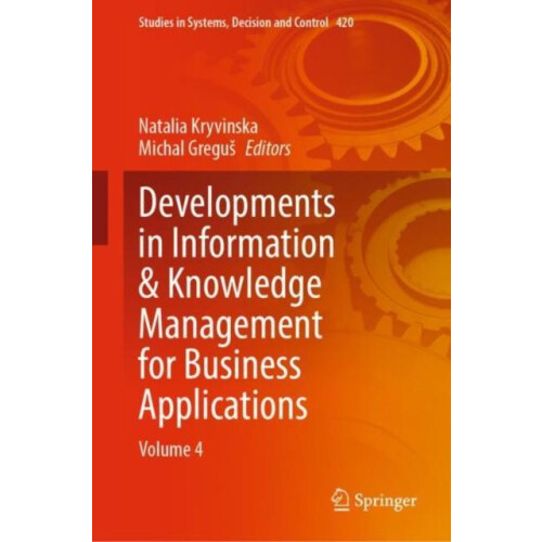 Developments in Information Knowledge Management for Business Applicat