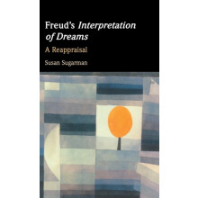 Freuds Interpretation of Dreams by Susan Sugarman Hardcover Book