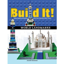 Build It World Landmarks Make Supercool Models with your Favorite LEGO