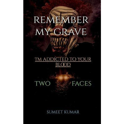 remember my grave by Sumeet Kumar Paperback Book