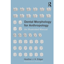 Dental Morphology for Anthropology by Heather Edgar Paperback Book