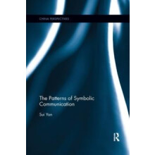 The Patterns of Symbolic Communication by Sui Yan Paperback Book