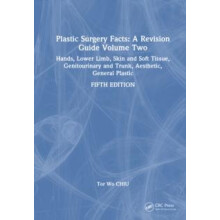 Plastic Surgery Facts A Revision Guide Volume Two Hands Lower Limb Ski
