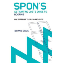 Spons Estimating Cost Guide to Roofing by Bryan Spain Paperback Book