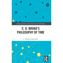 C. D. Broads Philosophy of Time by L. Nathan Oaklander Hardcover Book
