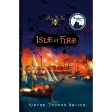 A Isle of Fire by Wayne Thomas Batson Paperback Book