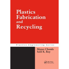 Plastics Fabrication and Recycling by Manas Chanda Paperback Book