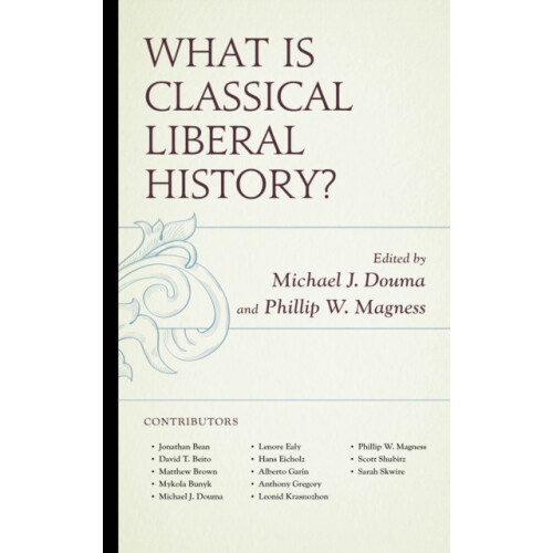 What Is Classical Liberal History Paperback Book