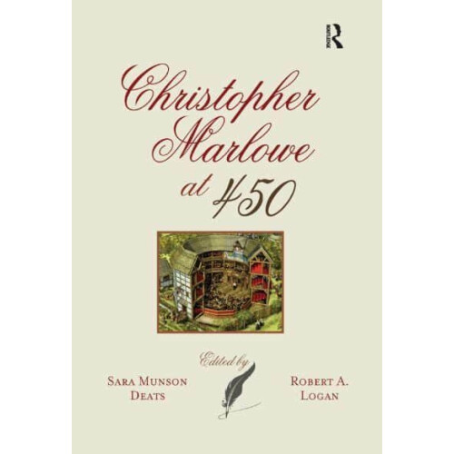 Christopher Marlowe at 450 by Sara Munson Deats Paperback Book