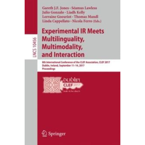 Experimental IR Meets Multilinguality Multimodality and Interaction 8t