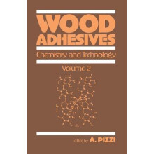 Wood Adhesives Chemistry and TechnologyVolume 2 Paperback Book