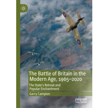 The Battle of Britain in the Modern Age 19652020 The States Retreat an