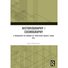 Historiography Cosmography A Monograph in Honour of Professor Harjeet