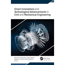 Smart Innovations and Technological Advancements in Civil and Mechanic