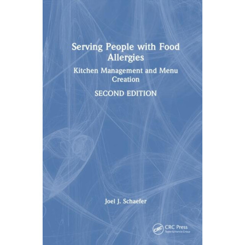 Serving People with Food Allergies Kitchen Management and Menu Creatio