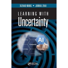 Learning with Uncertainty by Xizhao Wang Hardcover Book