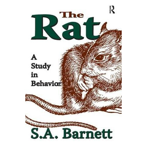 The Rat A Study in Behavior by S. A. Barnett Hardcover Book