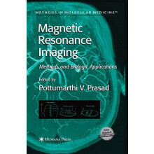 Magnetic Resonance Imaging Methods and Biologic Applications Paperback