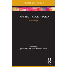 I Am Not Your Negro A Docalogue Paperback Book