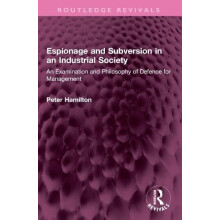 Espionage and Subversion in an Industrial Society by Peter Hamilton Pa