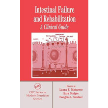 Intestinal Failure and Rehabilitation A Clinical Guide Hardcover Book