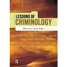 Lessons of Criminology by Gilbert Geis Hardcover Book