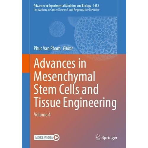 Advances in Mesenchymal Stem Cells and Tissue Engineering Volume 4 Har