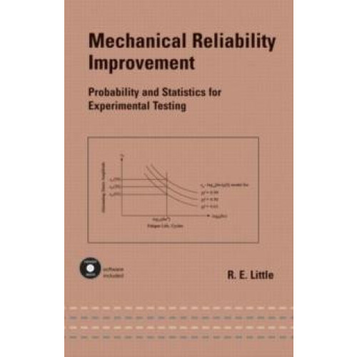 Mechanical Reliability Improvement by Robert Little Hardcover Book