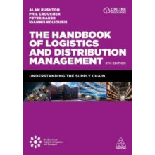 Handbook of Logistics and Distribution Management Understanding the Su