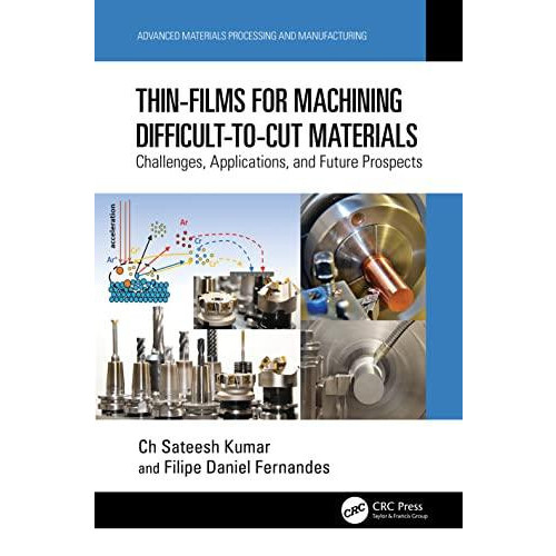 ThinFilms for Machining DifficulttoCut Materials Challenges Applicatio
