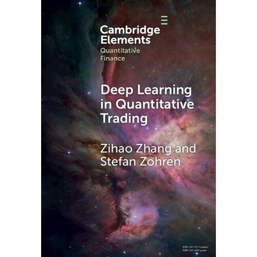 Deep Learning in Quantitative Trading by Zihao Zhang Hardcover Book