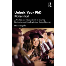 Unlock Your PhD Potential by Hanna Zagefka Paperback Book