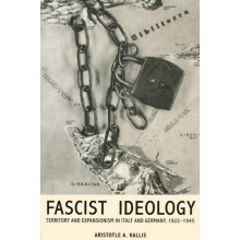 Fascist Ideology Territory and Expansionism in Italy and Germany 19221