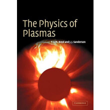 The Physics of Plasmas by T. J. M. Boyd Paperback Book
