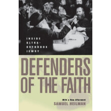Defenders of the Faith by Samuel C. Heilman Paperback Book