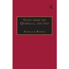 Texts from the Querelle 15211615 by Pamela J. Benson Hardcover Book