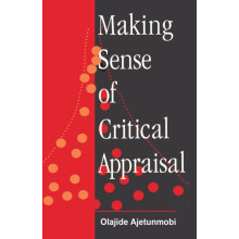 Making Sense of Critical Appraisal by Olajide Ajetunmobi Paperback Boo