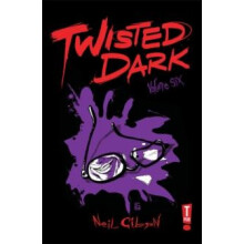 Twisted Dark Volume 6 by Neil Gibson Paperback Book
